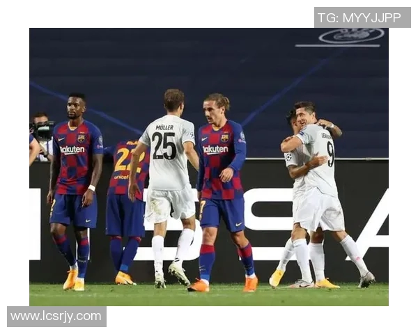 巴萨与拜仁十五年恩怨情仇回顾与未来展望